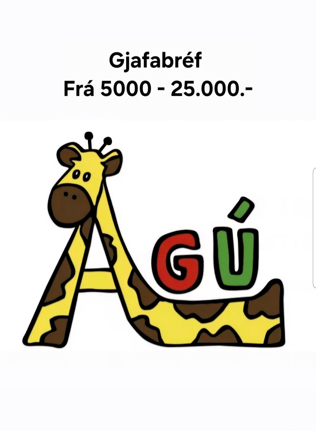 Gjafabréf hjá Agú-frá 5000.- 25.000.-